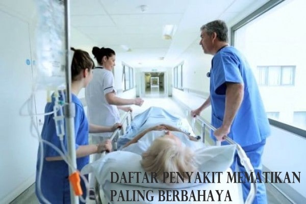 Daftar Penyakit Mematikan Paling Berbahaya